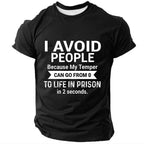 Avoid People My Temper Life In Prison Graphic Tee