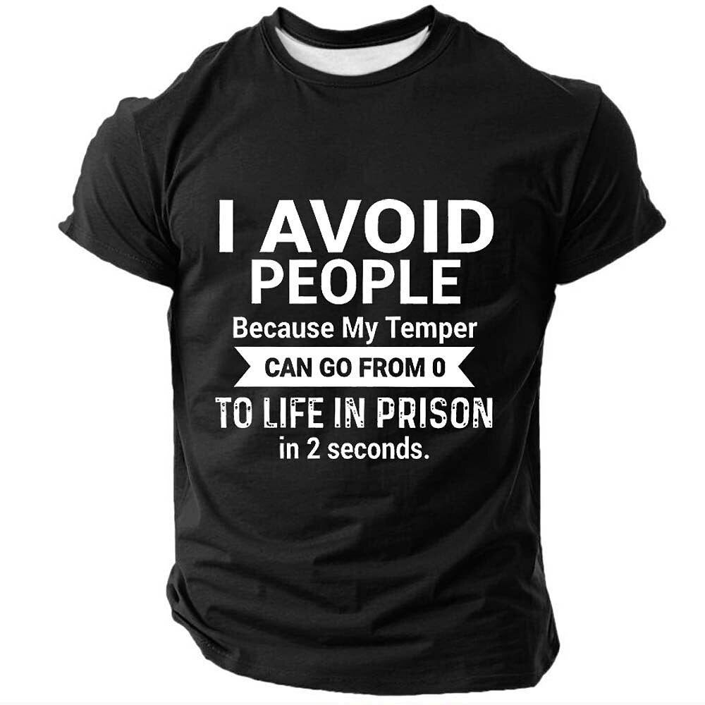 Avoid People My Temper Life In Prison Graphic Tee