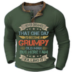 Grumpy Old Man Killing It Funny Long Sleeve Henley