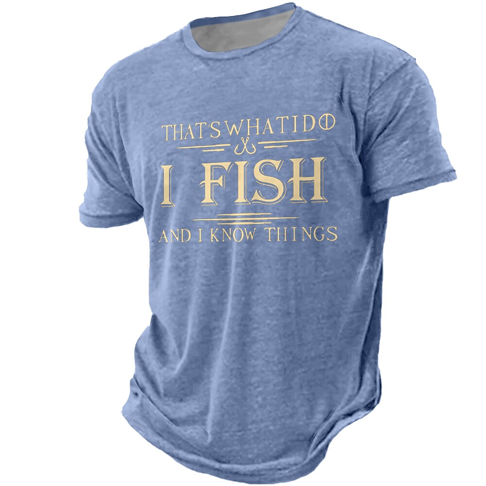 I Fish And Know Things Funny Fishing Graphic Tee