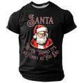 Santa Claus Holiday Christmas Quote Casual Short Sleeve Tee