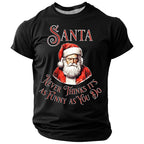 Santa Claus Holiday Christmas Quote Casual Short Sleeve Tee