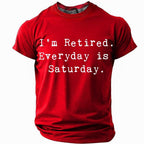 Everyday Saturday Retired Humor Graphic Shirt