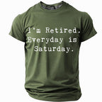 Everyday Saturday Retired Humor Graphic Shirt