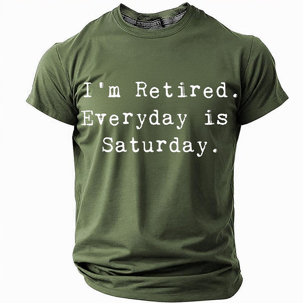 Everyday Saturday Retired Humor Graphic Shirt