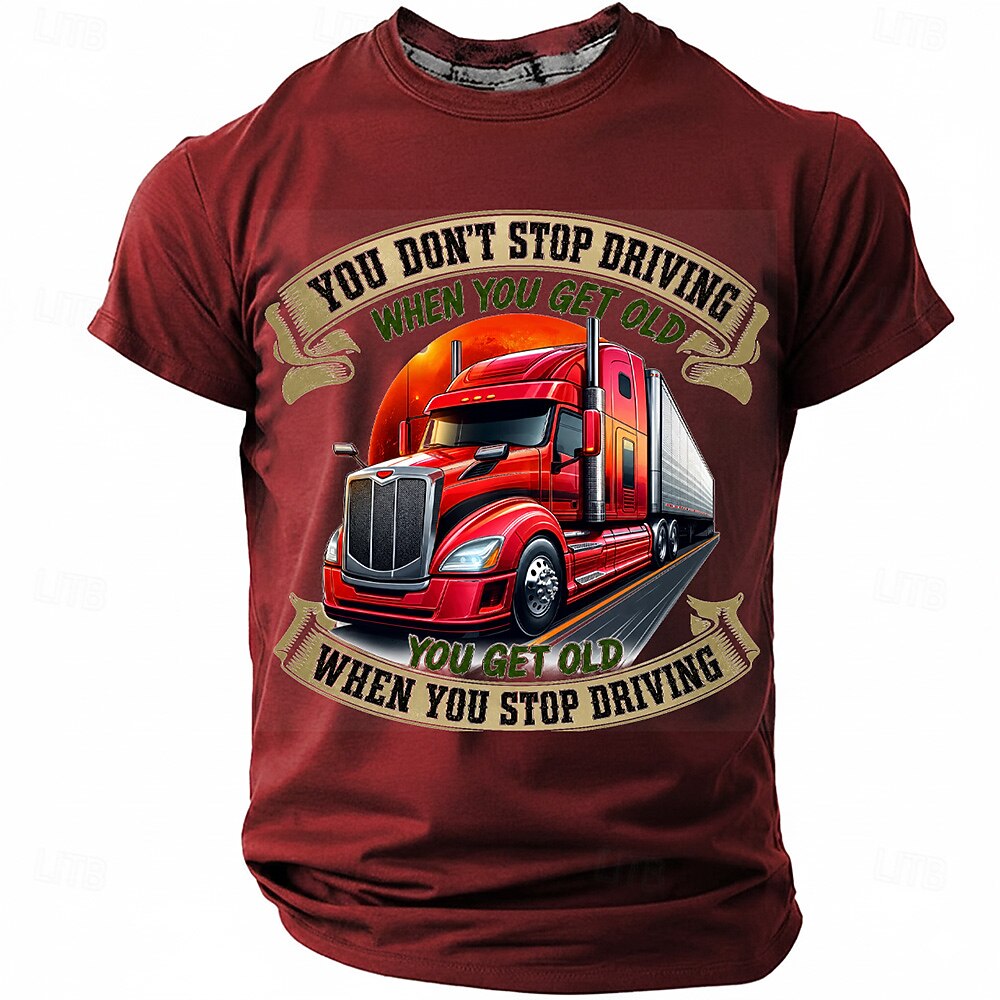 Never Stop Driving Old Truck Driver Funny Graphic Tee