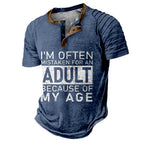 Mistaken For Adult Because My Age Funny Graphic Tee