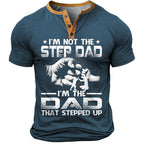 Im The Dad That Stepped Up Funny Graphic Henley Shirt