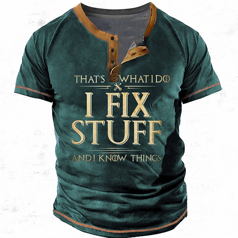 I Fix Stuff And Know Things Graphic Henley Shirt