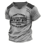 Funny Aging Wisdom Statement Graphic Shirt
