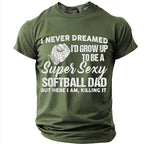 Softball Dad Sarcastic Sports Graphic Shirt