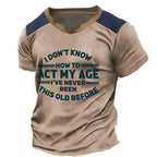 Funny Aging Wisdom Statement Graphic Shirt