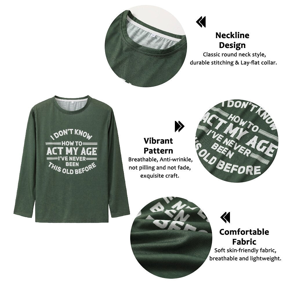 Never Been This Old Funny Long Sleeve Graphic Tee