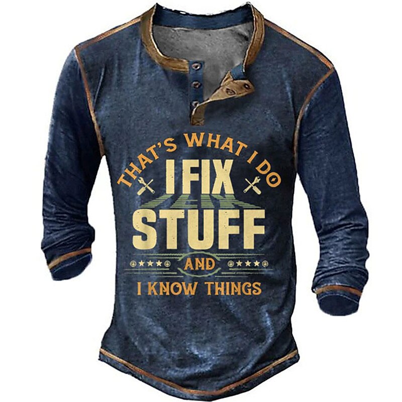 Fix Stuff Know Things Handyman Humor Long Sleeve Henley