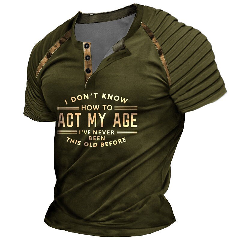 Never Been This Old Funny Act My Age Tee