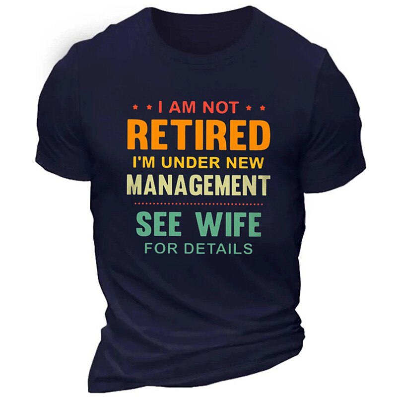 Not Retired Under New Management Wife Funny Graphic Tee