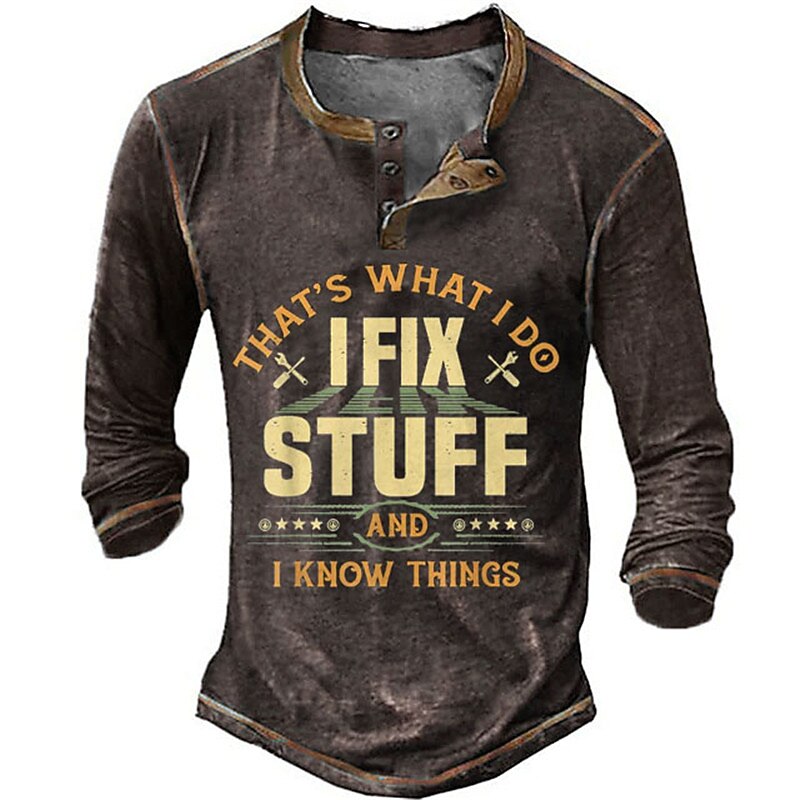 Fix Stuff Know Things Handyman Humor Long Sleeve Henley