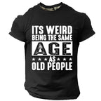 Same Age As Old People Funny Aging Graphic Tee