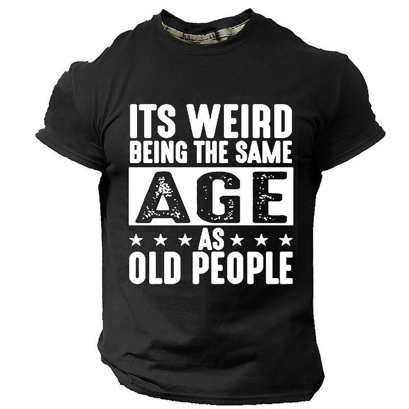 Same Age As Old People Funny Aging Graphic Tee