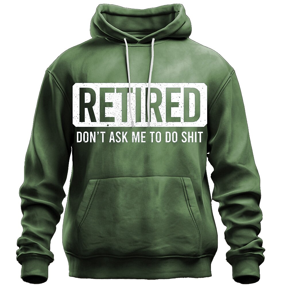 Retired Dont Ask Me To Do Anything Graphic Hoodie