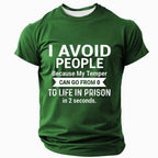 Avoid People My Temper Life In Prison Graphic Tee