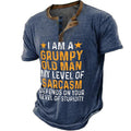 Grumpy Old Man Sarcasm Funny Aging Graphic Henley Shirt