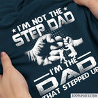Im The Dad That Stepped Up Funny Graphic Henley Shirt