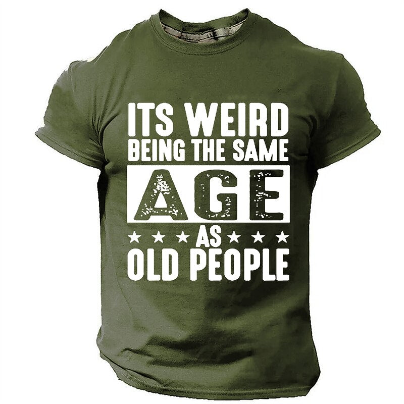 Same Age As Old People Funny Aging Graphic Tee