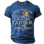 Play Guitar Know Things Funny Musician Quote Graphic Tee