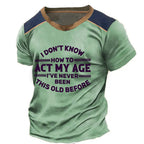 Funny Aging Wisdom Statement Graphic Shirt
