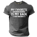 Childhood Memory Back Not Hurting Funny Aging Graphic Tee