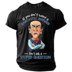 Sarcastic Answer Stupid Questions Funny Humor Graphic Casual Tee