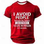 Avoid People My Temper Life In Prison Graphic Tee