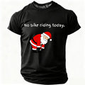 Santa No Bike Riding Today Funny Christmas Graphic Tee