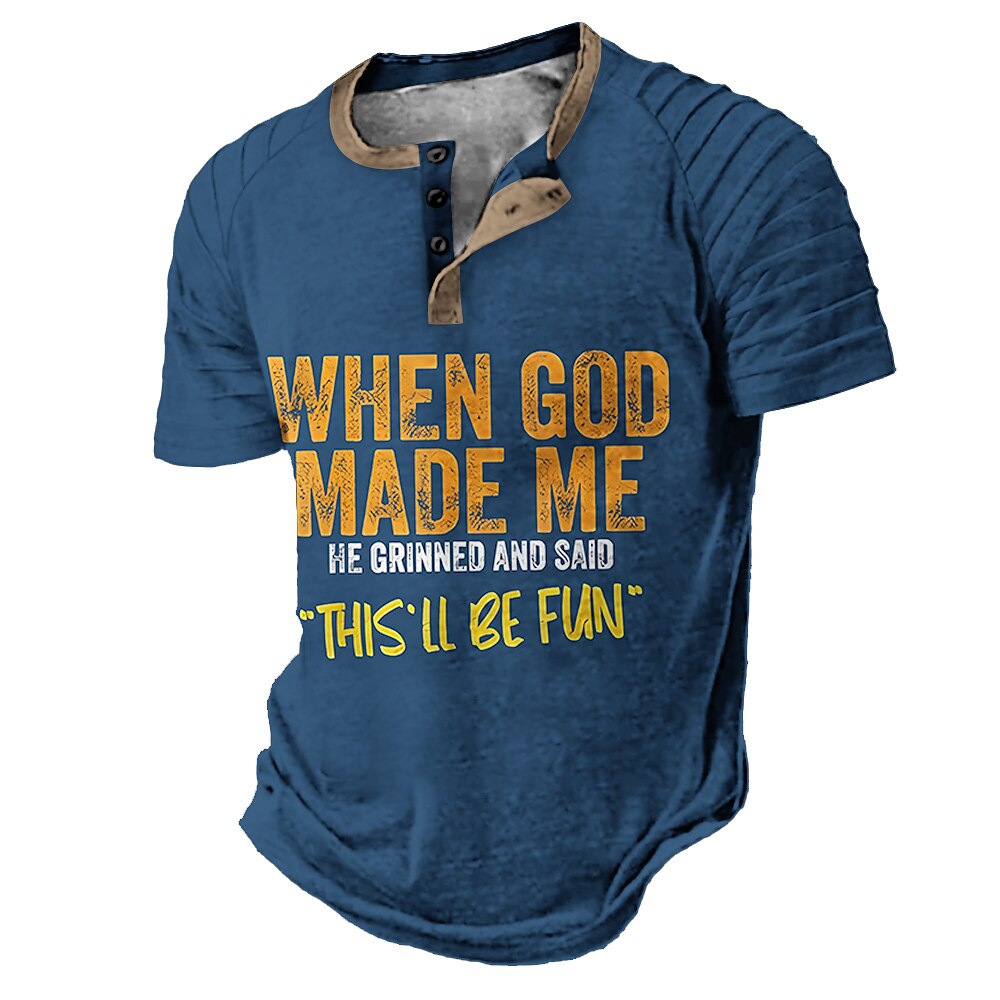 God Made Me Grinned This Will Be Fun Tee