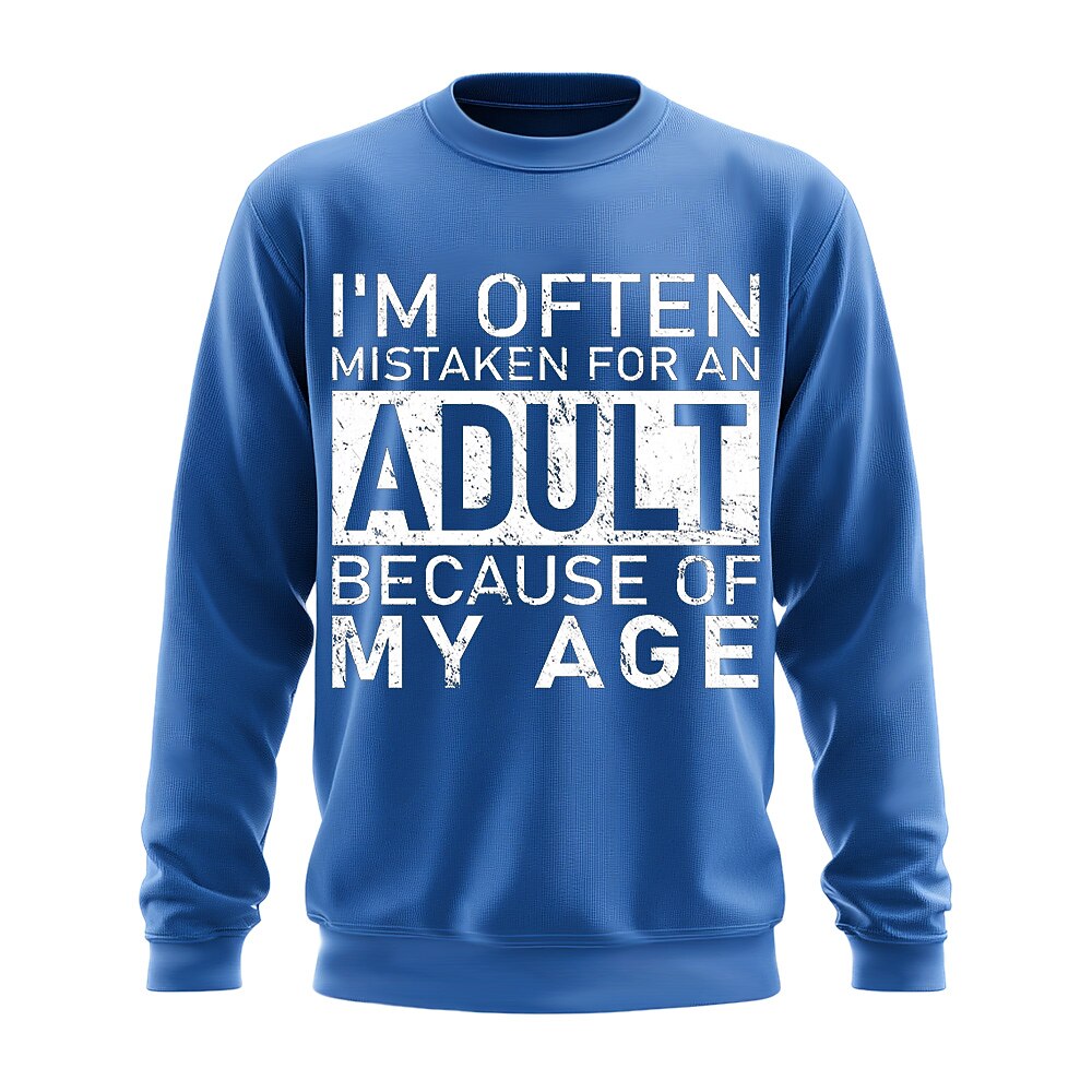 Often Mistaken For Adult Because Of Age Crewneck Sweatshirt