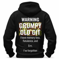 Warning Grumpy Old Git Memory Loss Funny Graphic Hoodie