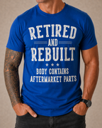 Aftermarket Parts Retirement Humor Graphic Tee