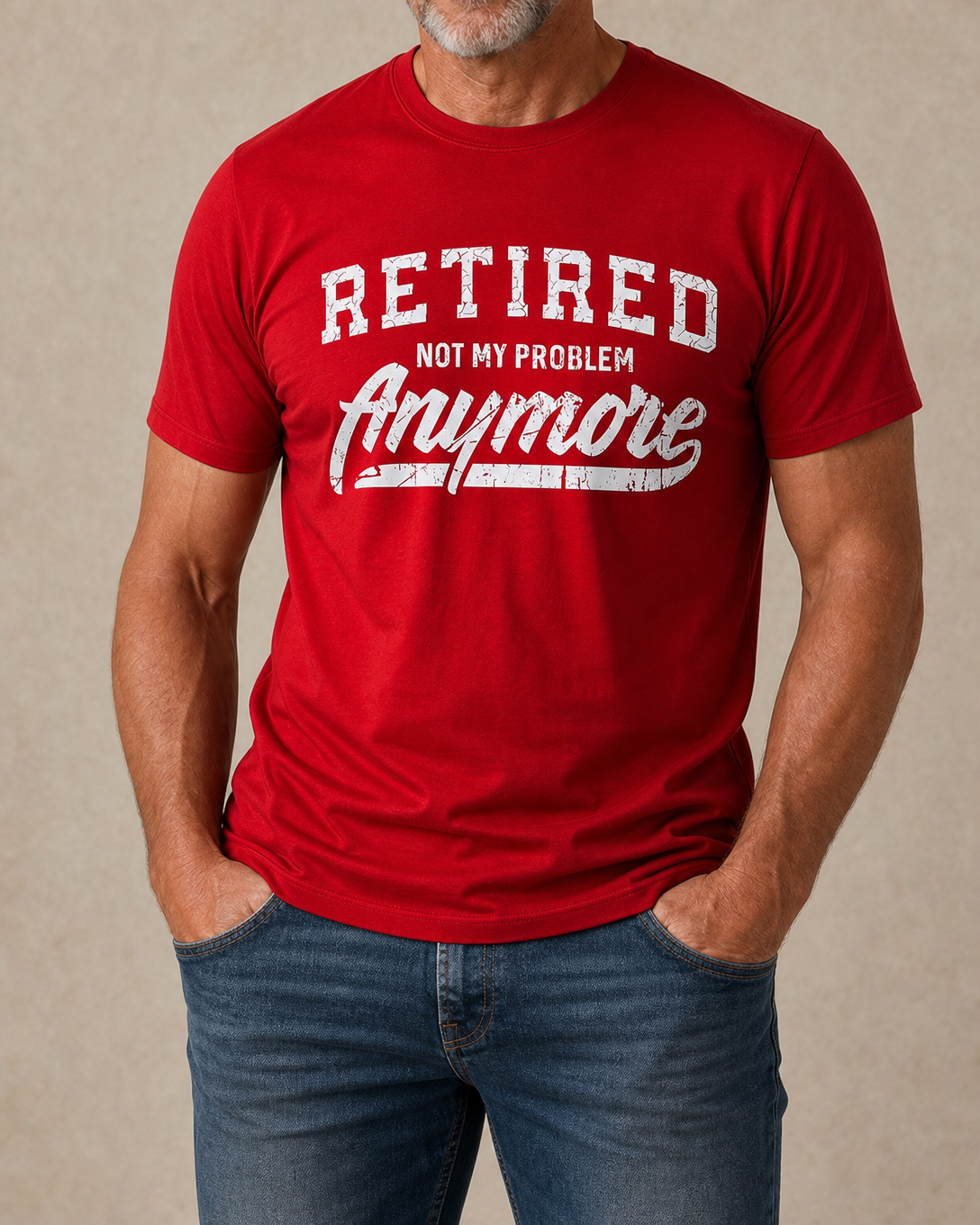 Retired Not My Problem Statement Tee