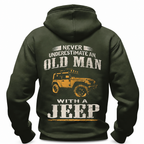 Never Underestimate Old Man With Jeep Offroad Graphic Hoodie