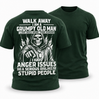 Grumpy Old Man Walking Away Quote Tee