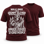 Grumpy Old Man Walking Away Quote Tee