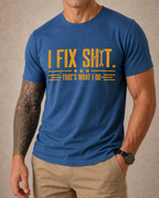I Fix Stuff Funny Mechanic Handyman Repair Graphic Tee
