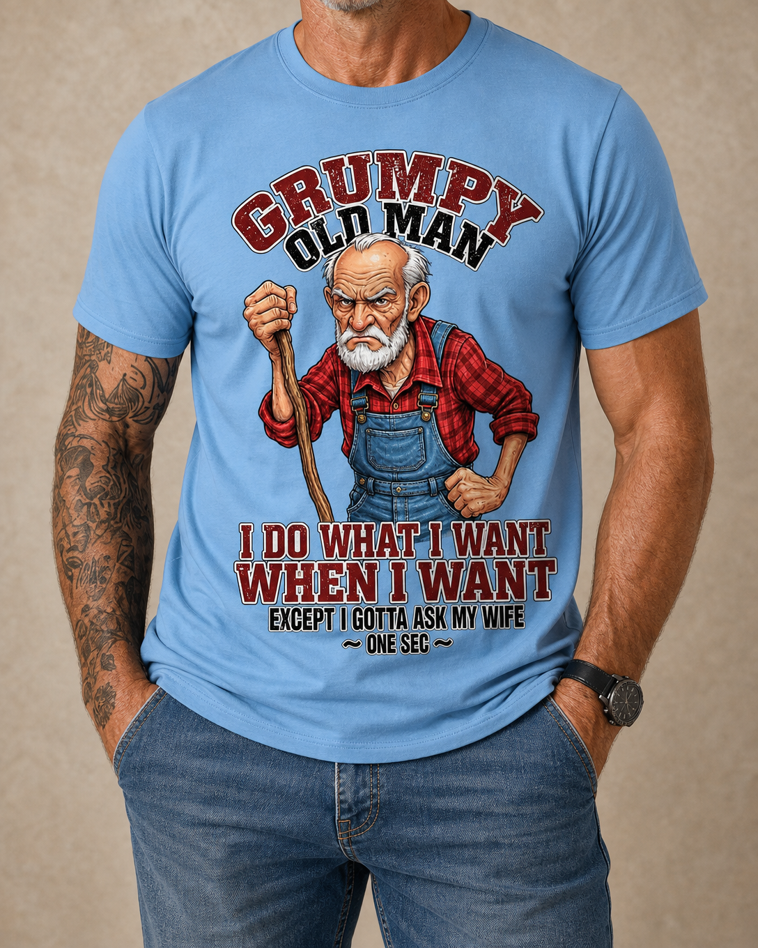 Funny Grumpy Old Man Humor Wife Print Graphic Tee Shirt