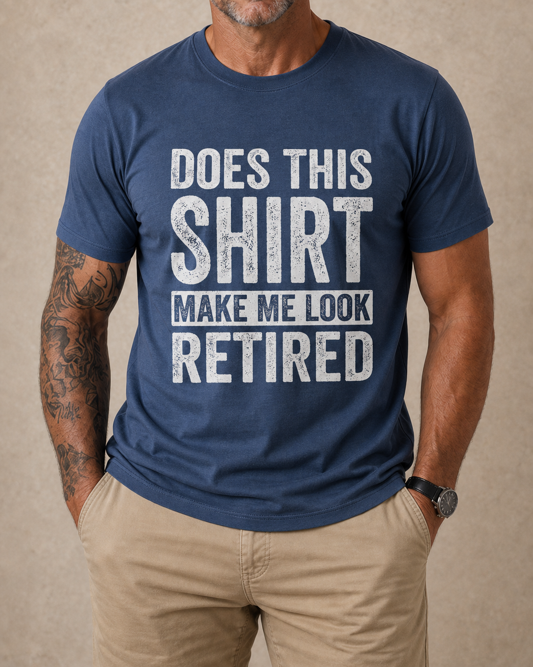 Does This Shirt Make Me Look Retired Graphic Tee
