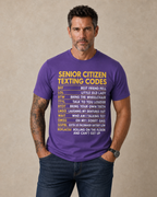 Senior Citizen Texting Codes Funny Aging Graphic Tee Shirt
