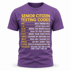 Senior Citizen Texting Codes Funny Aging Graphic Tee Shirt