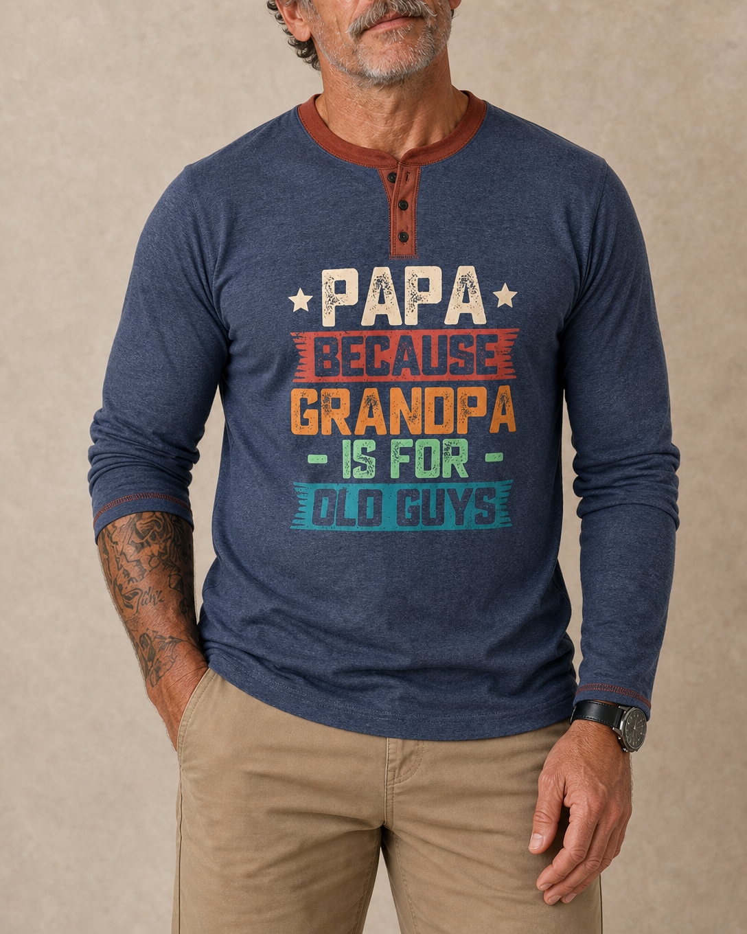 Papa Because Grandpa Is For Old Guys Graphic Henley