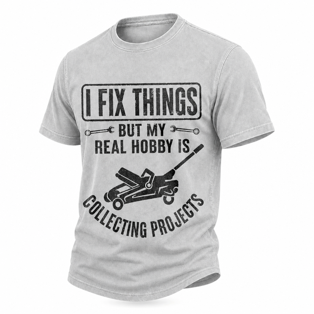 Fix Things Collecting Projects Funny Mechanic Washed Graphic Tee