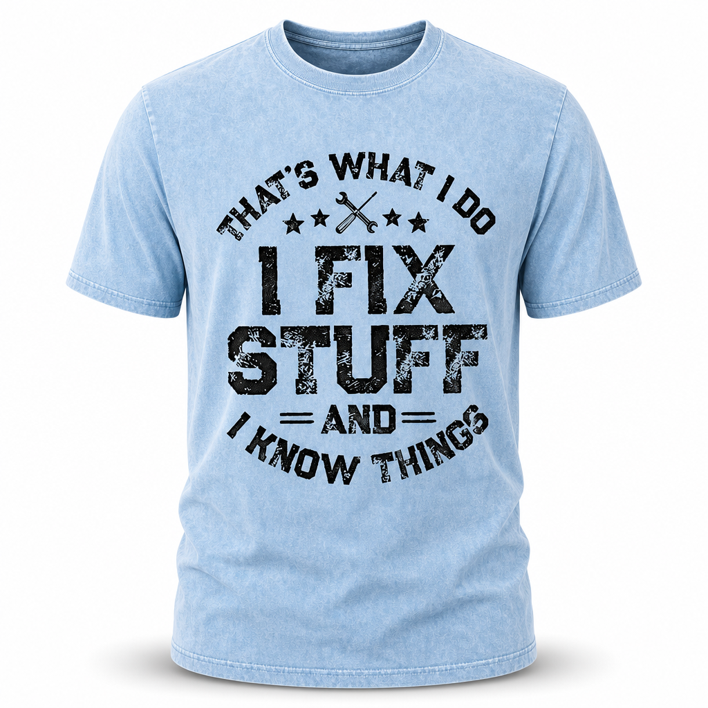Fix Stuff Mechanic Repairman Funny Graphic Tee